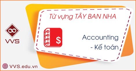 Từ vựng tiếng Tây Ban Nha kế toán