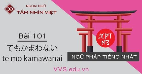 Bài-101-Ngữ-pháp-JLPT-N3-tiếng-Nhật