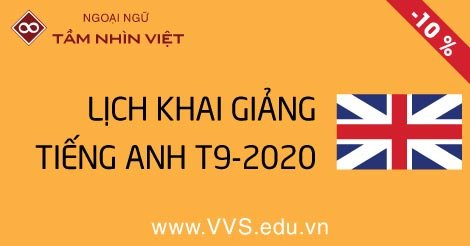 Lịch khai giảng tiếng Anh tháng 9-2020 tại VVS