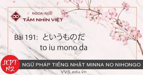 Bài-191-Ngữ-pháp-tiếng-Nhật-JLPT-N2-to-iu-mono-da