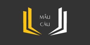 Mẫu câu tiếng Tây Ban Nha Mẫu câu tiếng Tây Ban Nha